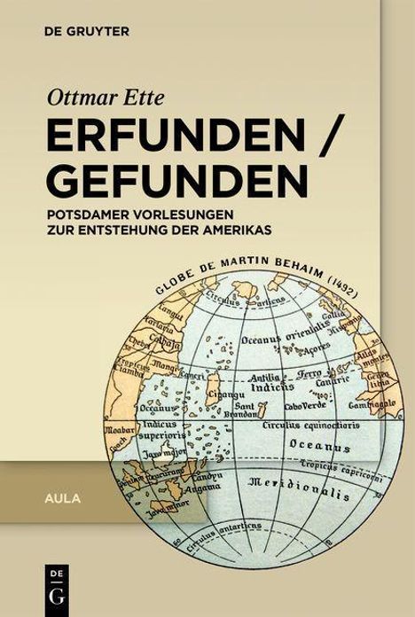 Ottmar Ette: Erfunden / Gefunden, Buch