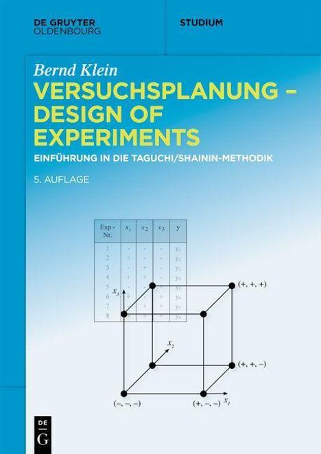 Bernd Klein: Klein, B: Versuchsplanung - Design of Experiments, Buch