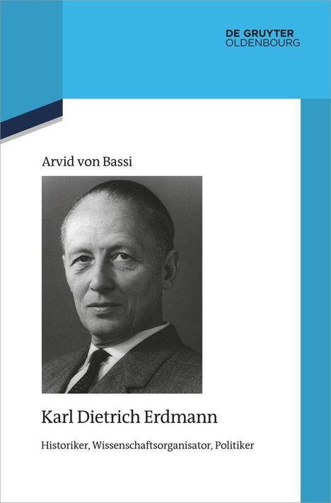 Arvid von Bassi: Karl Dietrich Erdmann, Buch