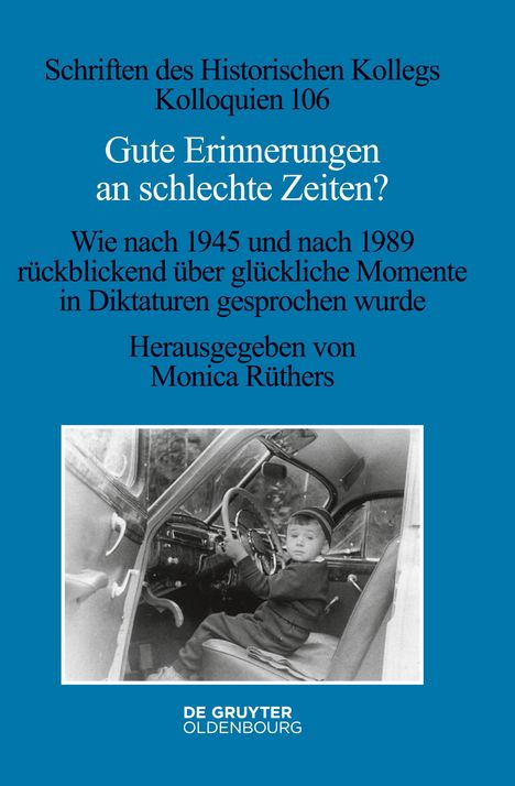 Gute Erinnerungen an schlechte Zeiten?, Buch