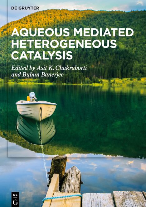 Aqueous Mediated Heterogeneous Catalysis, Buch