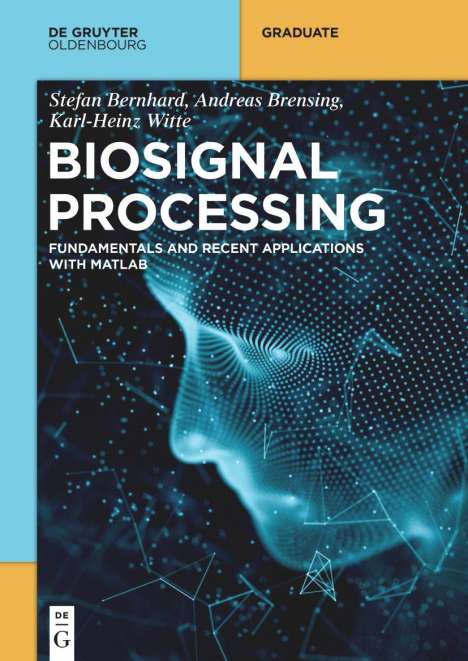 Stefan Bernhard: Bernhard, S: Biosignal Processing, Buch