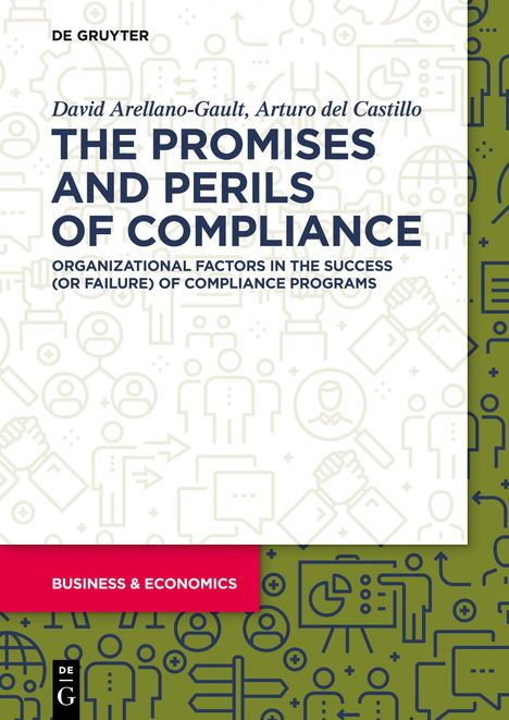 David Arellano-Gault: The Promises and Perils of Compliance, Buch