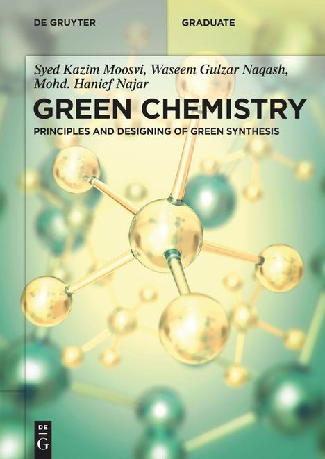 Syed Kazim Moosvi: Green Chemistry, Buch