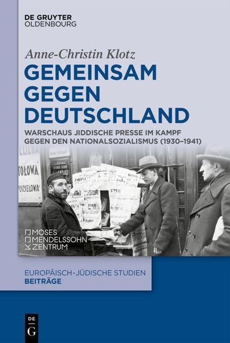 Anne-Christin Klotz: Klotz, A: Gemeinsam gegen Deutschland, Buch