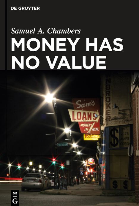 Samuel A. Chambers: Money Has No Value, Buch