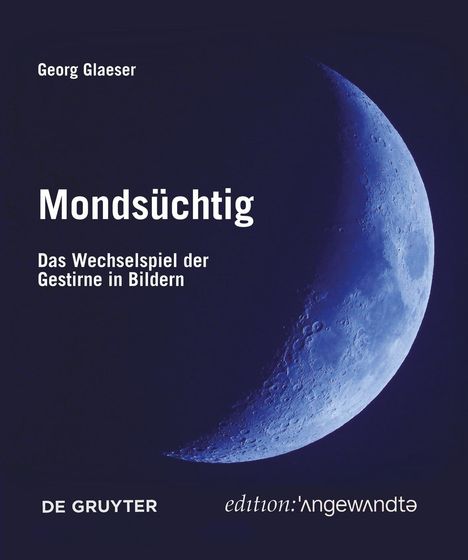 Georg Glaeser: Glaeser, G: Mondsüchtig, Buch