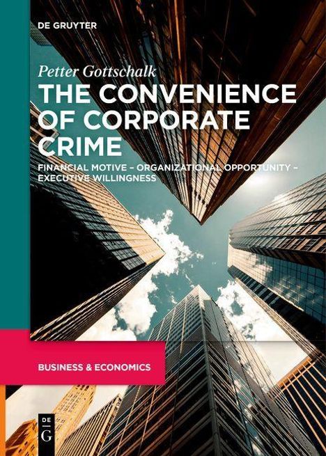 Petter Gottschalk: Gottschalk, P: Convenience of Corporate Crime, Buch