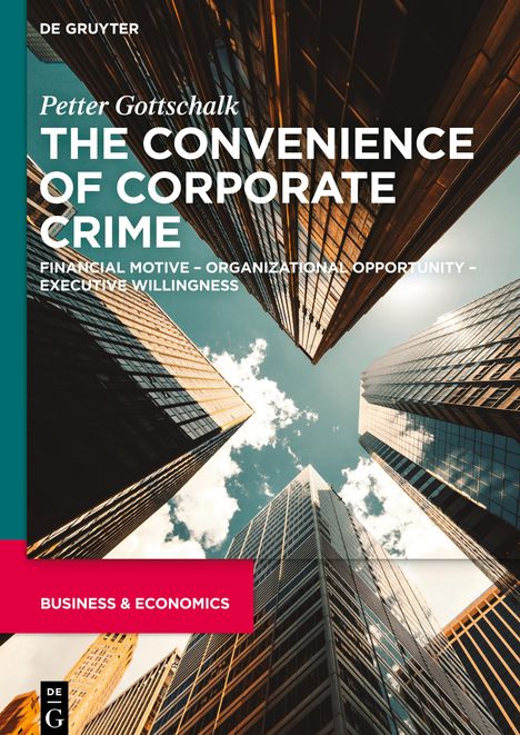 Petter Gottschalk: The Convenience of Corporate Crime, Buch