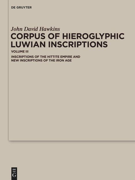 John David Hawkins: Corpus of Hieroglyphic Luwian Inscriptions, 2 Bücher