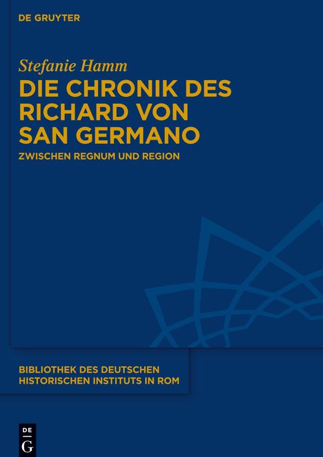 Stefanie Hamm: Die Chronik des Richard von San Germano, Buch