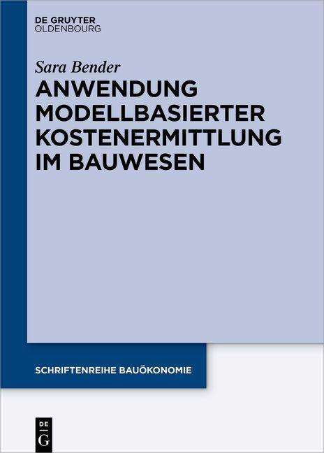 Sara Bender: Bender, S: Prozessgestaltung Kostenermittlung mit BIM, Buch
