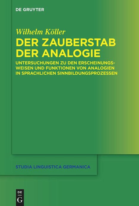 Wilhelm Köller: Der Zauberstab der Analogie, Buch