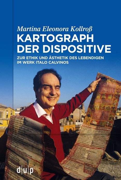 Martina Eleonora Kollroß: Kartograph der Dispositive, Buch