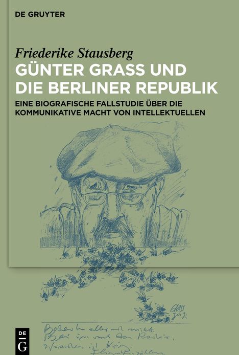 Friederike Laura Stausberg: Günter Grass und die Berliner Republik, Buch