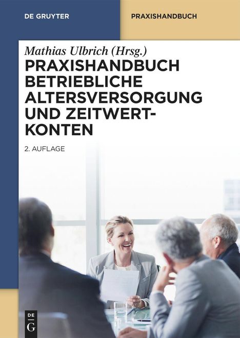 Praxishandbuch Betriebliche Altersversorgung und Zeitwertkonten, Buch