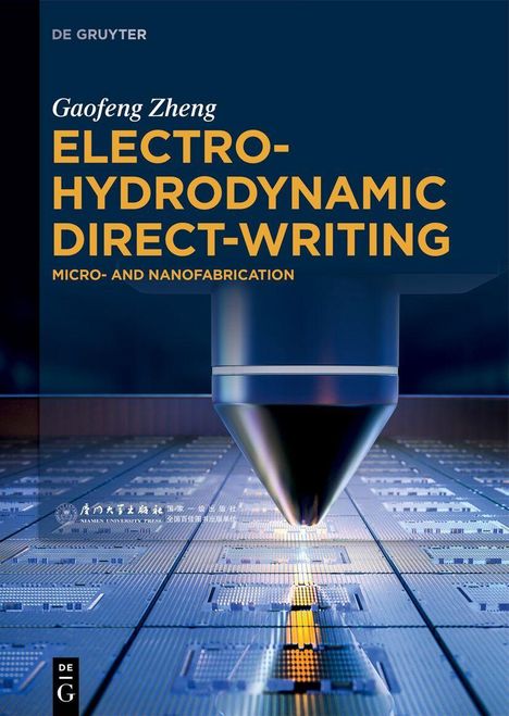 Gaofeng Zheng: Electrohydrodynamic Direct-Writing, Buch