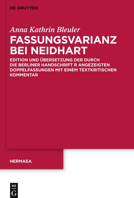 Anna Kathrin Bleuler: Fassungsvarianz bei Neidhart, Buch