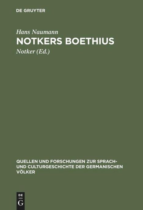 Hans Naumann: Notkers Boethius, Buch