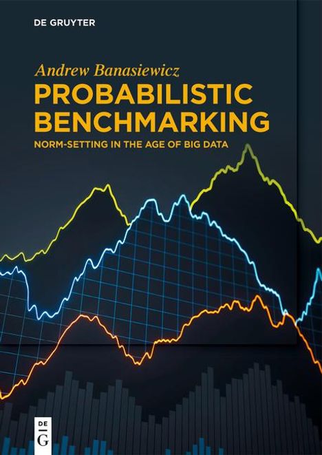 Andrew Banasiewicz: Probabilistic Benchmarking, Buch