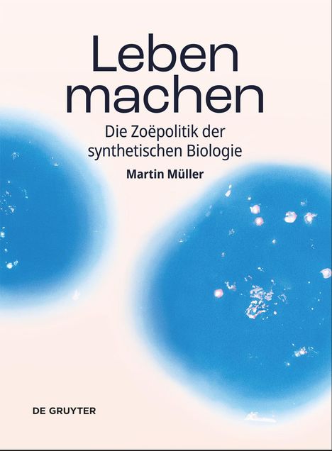 Martin Müller: Leben machen, Buch