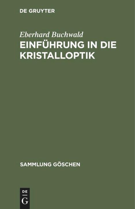Eberhard Buchwald: Einführung in die Kristalloptik, Buch