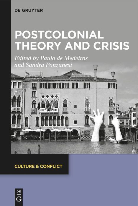 Postcolonial Theory and Crisis, Buch