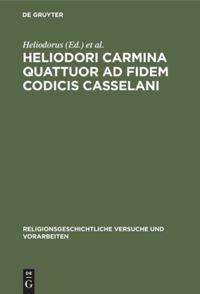 Heliodori Carmina quattuor ad fidem codicis Casselani, Buch
