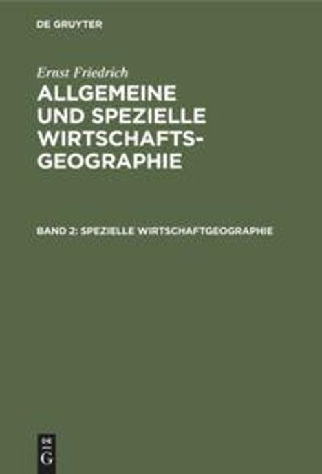 Ernst Friedrich: Spezielle Wirtschaftgeographie, Buch