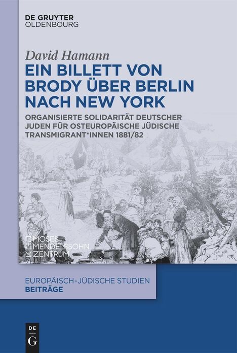 David Hamann: Ein Billett von Brody über Berlin nach New York, Buch