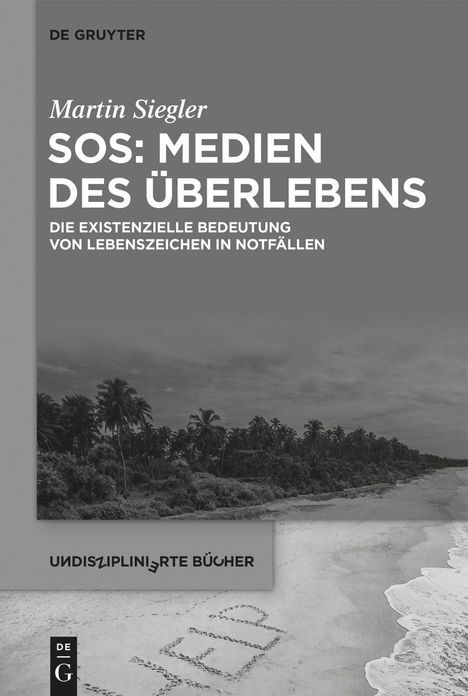 Martin Siegler: Siegler, M: SOS: Medien des Überlebens, Buch