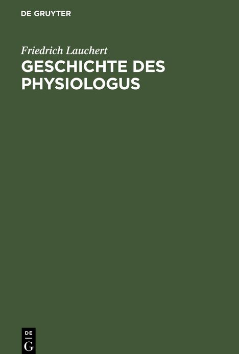 Friedrich Lauchert: Geschichte des Physiologus, Buch