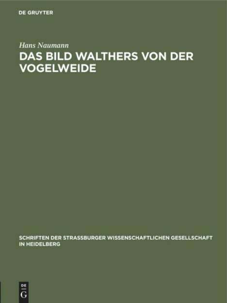Hans Naumann: Das Bild Walthers von der Vogelweide, Buch