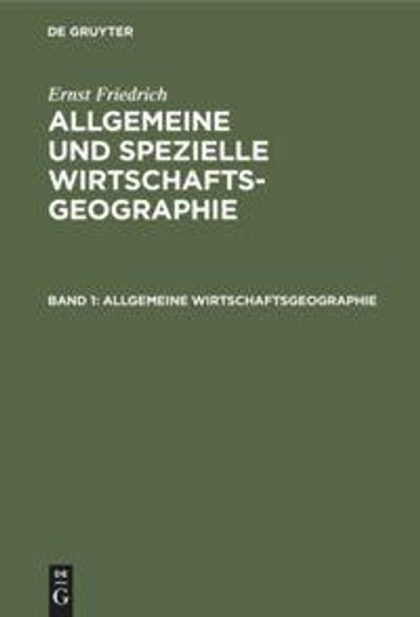Ernst Friedrich: Allgemeine Wirtschaftsgeographie, Buch
