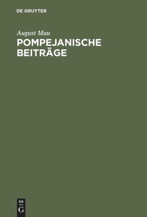 August Mau: Pompejanische Beiträge, Buch