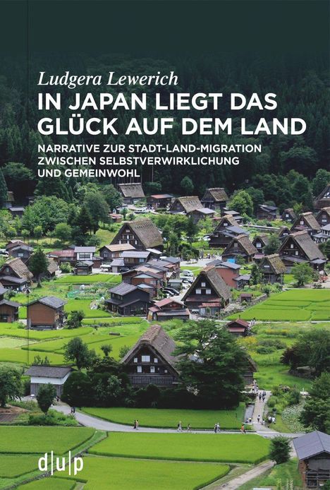 Ludgera Lewerich: In Japan liegt das Glück auf dem Land, Buch