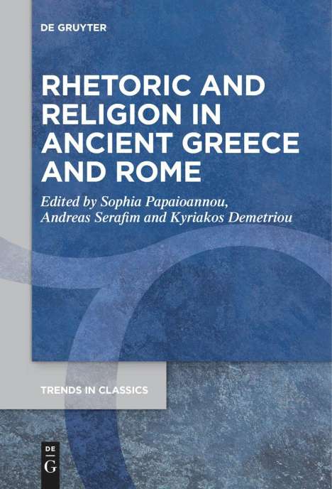 Rhetoric and Religion in Ancient Greece and Rome, Buch