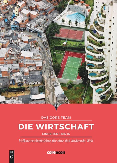 Core Economics Education: Die Wirtschaft, Buch