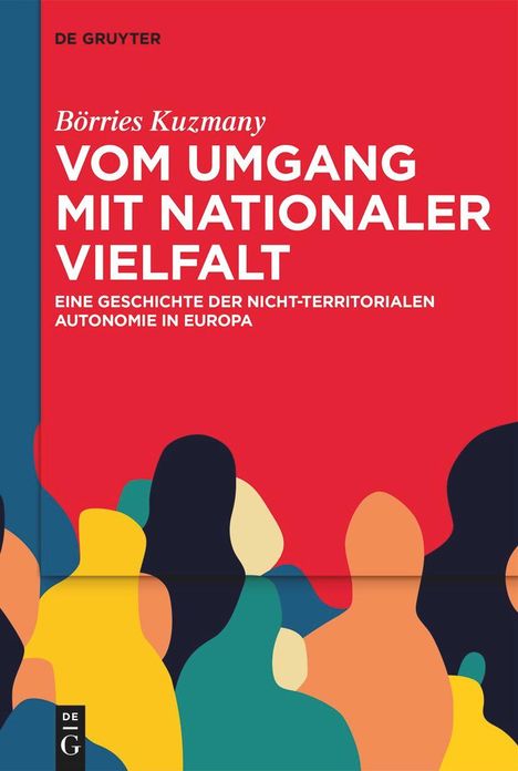 Börries Kuzmany: Vom Umgang mit nationaler Vielfalt, Buch