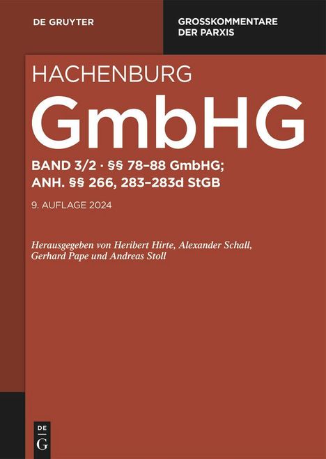 Max Hachenburg: Gesetz betreffend die Gesellschaften mit beschränkter Haftung (GmbHG) / §§ 78-88; Anh. §§ 266, 283-283d StGB, Buch