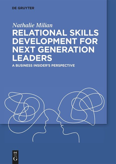 Nathalie Milian: Milian, N: Relational Skills Development for Next Generation, Buch