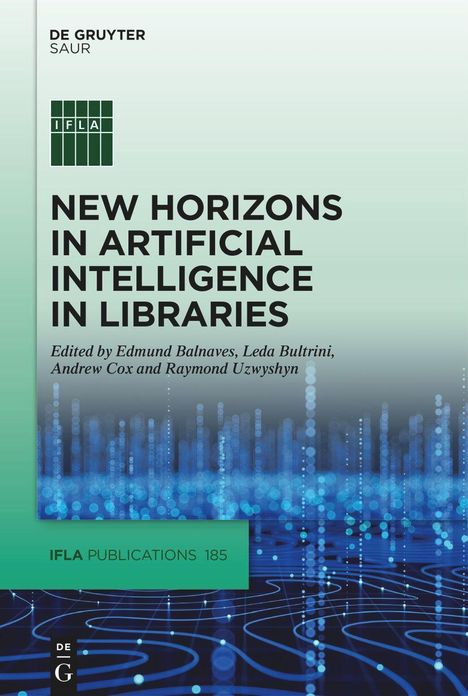 New Horizons in Artificial Intelligence in Libraries, Buch