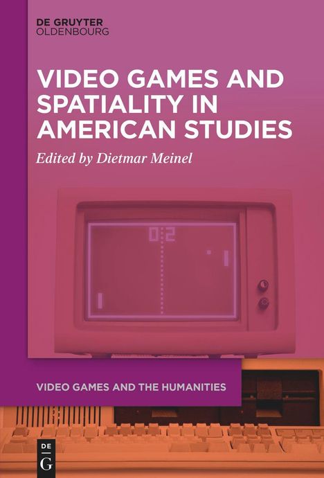 Video Games and Spatiality in American Studies, Buch