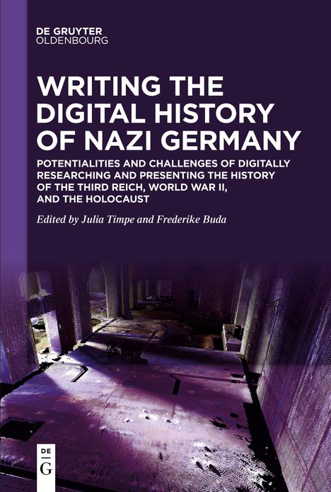 Writing the Digital History of Nazi Germany, Buch