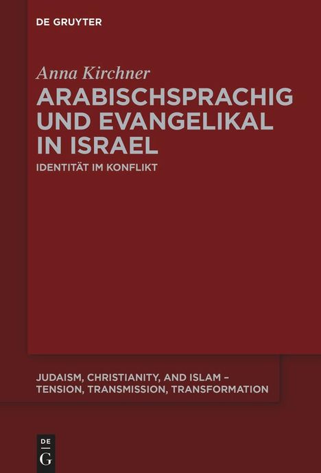 Anna Kirchner: Arabischsprachig und evangelikal in Israel, Buch