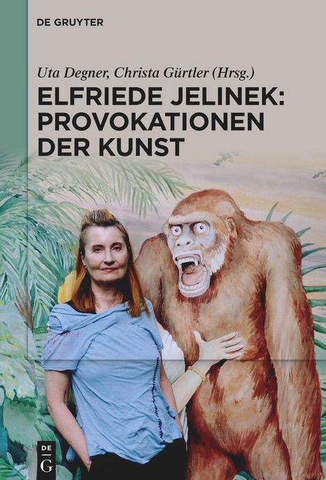 Elfriede Jelinek: Provokationen der Kunst, Buch