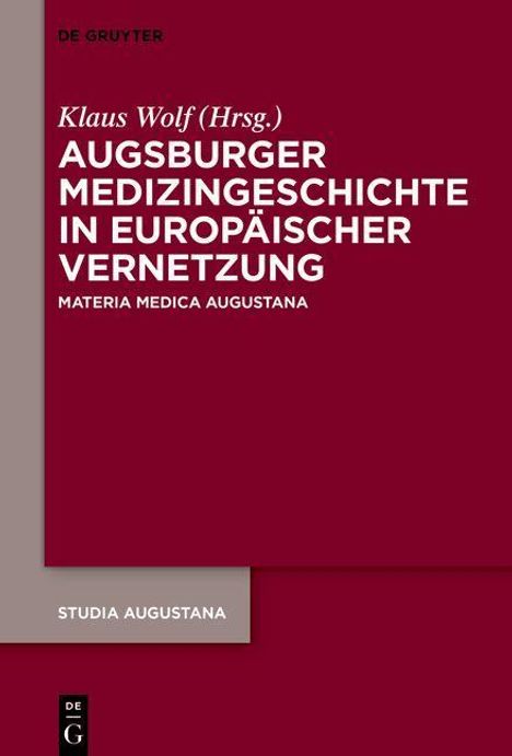 Augsburger Medizingeschichte in europäischer Vernetzung, Buch