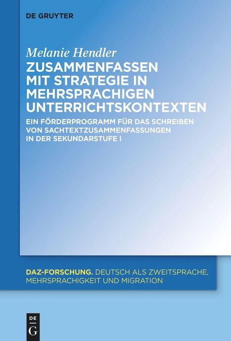 Melanie Hendler: Zusammenfassen mit Strategie in mehrsprachigen Unterrichtskontexten, Buch