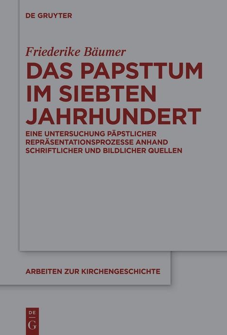 Friederike Bäumer: Das Papsttum im siebten Jahrhundert, Buch