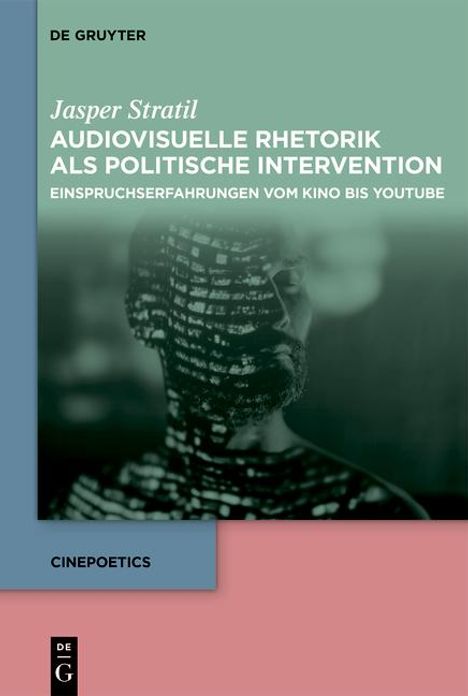 Jasper Stratil: Audiovisuelle Rhetorik als politische Intervention, Buch